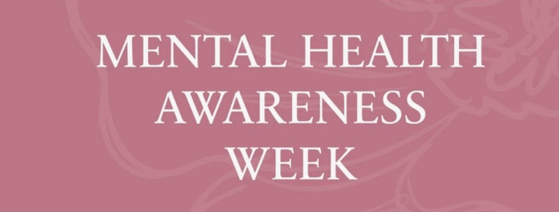 Mental Health Awareness Week - Sunday's Daughter