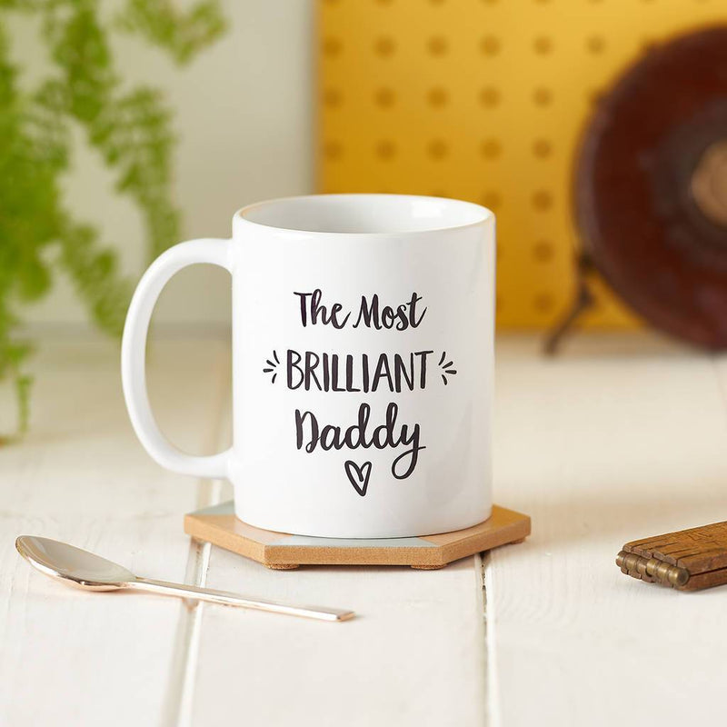 The Most Brilliant Daddy Mug - Sunday's Daughter