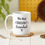 The Most Brilliant Grandad Mug - Sunday's Daughter