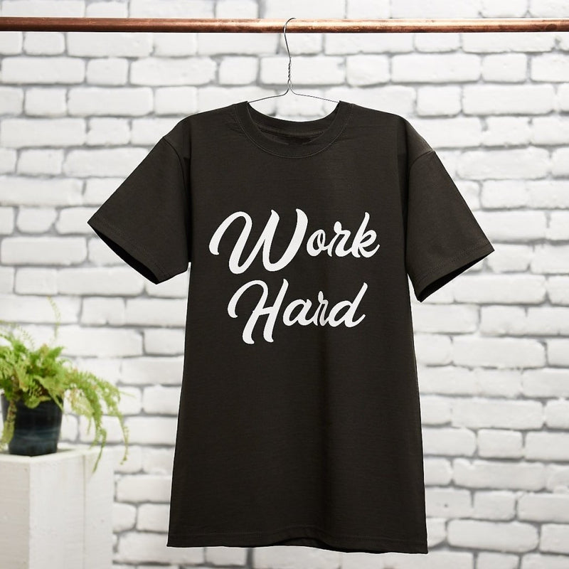 Work Hard Adults T-shirt- Sunday's Daughter